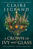 Image for "A Crown of Ivy and Glass"