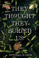 Image for "They Thought They Buried Us"