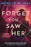 Image for "Forget You Saw Her"