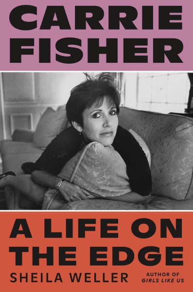 Image for "Carrie Fisher: A Life on the Edge"