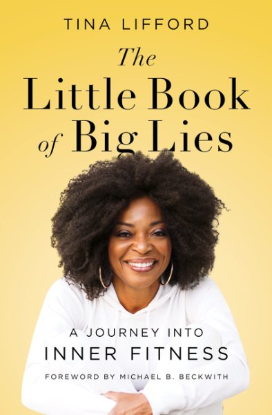 Image for "The Little Book of Big Lies: A Journey into Inner Fitness"