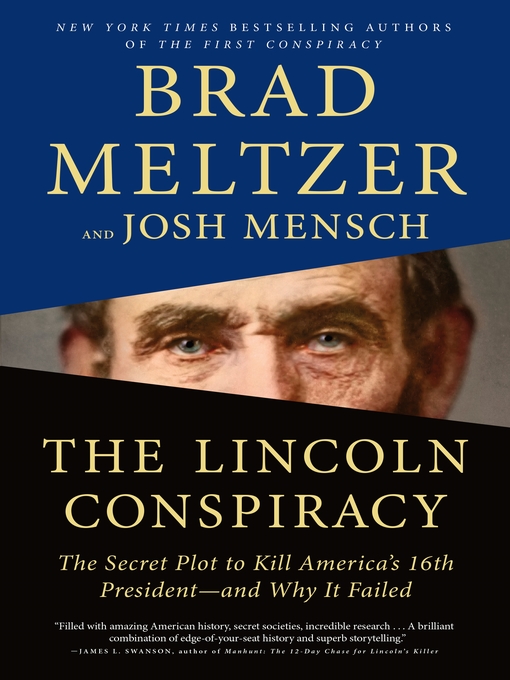 Image for "The Lincoln Conspiracy The Secret Plot to Kill America's 16th President—and Why It Failed"
