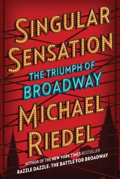 Image for 'Singular Sensation: The Triumph of Broadway"