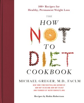 Image for "The How Not to Diet Cookbook"
