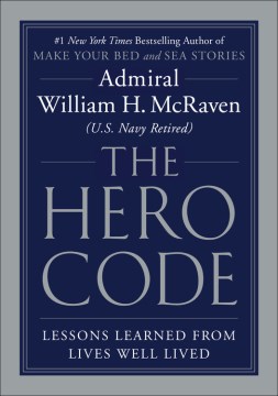 Image for "The Hero Code: Lessons Learned from Lives Well Lived"
