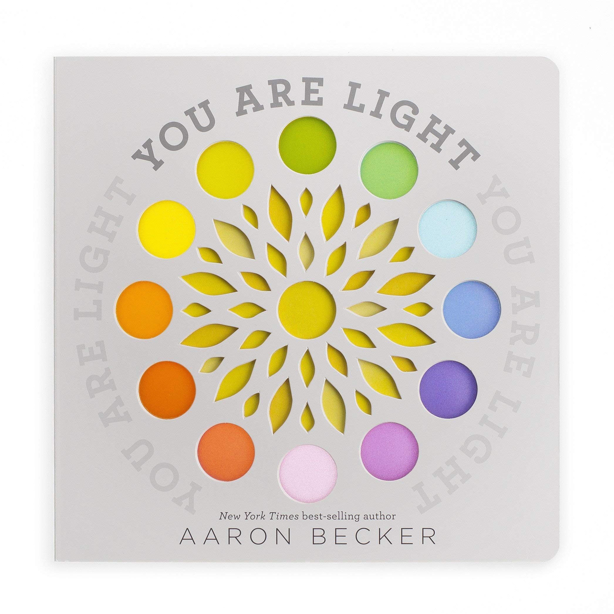 You are light