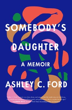 Image for "Somebody's Daughter: A Memoir"