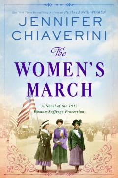 Image for "The Women's March: A Novel of the 1913 Woman Suffrage Procession"