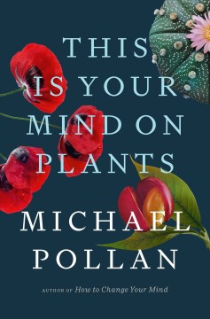Image for "This Is Your Mind on Plants"