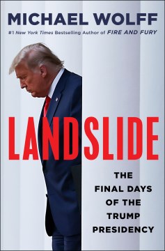 Image for "Landslide: The Final Days of the Trump White House"