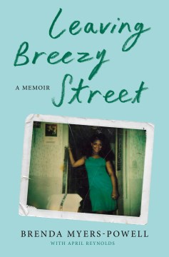 Image for "Leaving Breezy Street: A Memoir"
