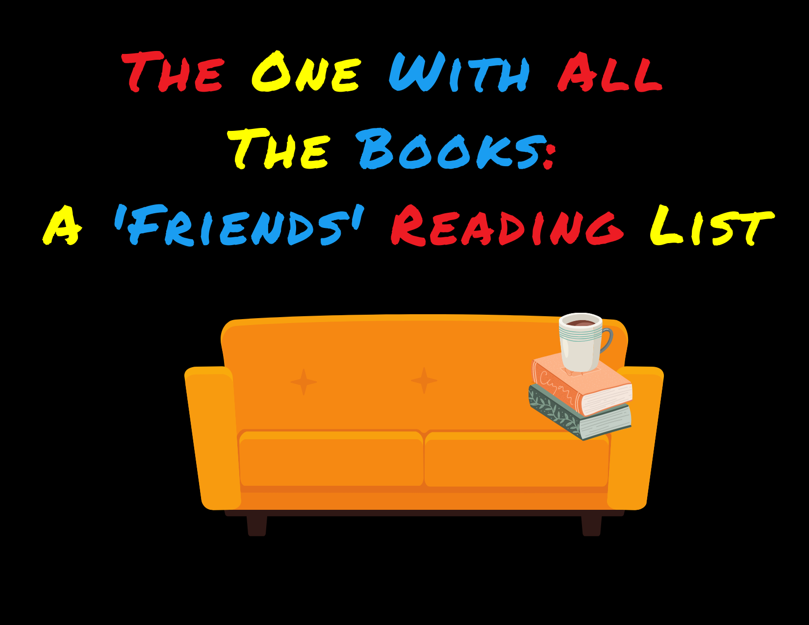 Image for "The One With All the Books A Friends Reading List" 