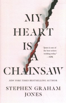 Image for "My Heart Is a Chainsaw"