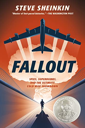 Image for “Fallout: Spies, Superbombs, and the Ultimate Cold War Showdown”
