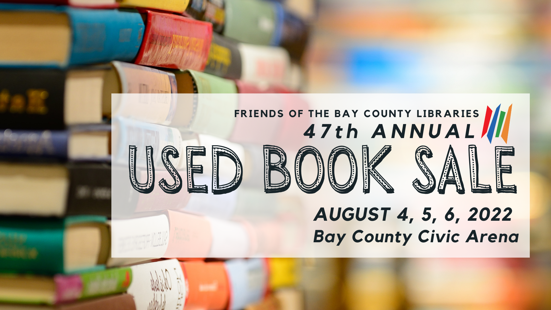 Used Book Sale August 4, 5, 6 at Bay County Civic Arena