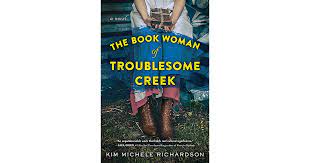 Cover of The Book Woman of Troublesome Creek by Kim Michele Richardson
