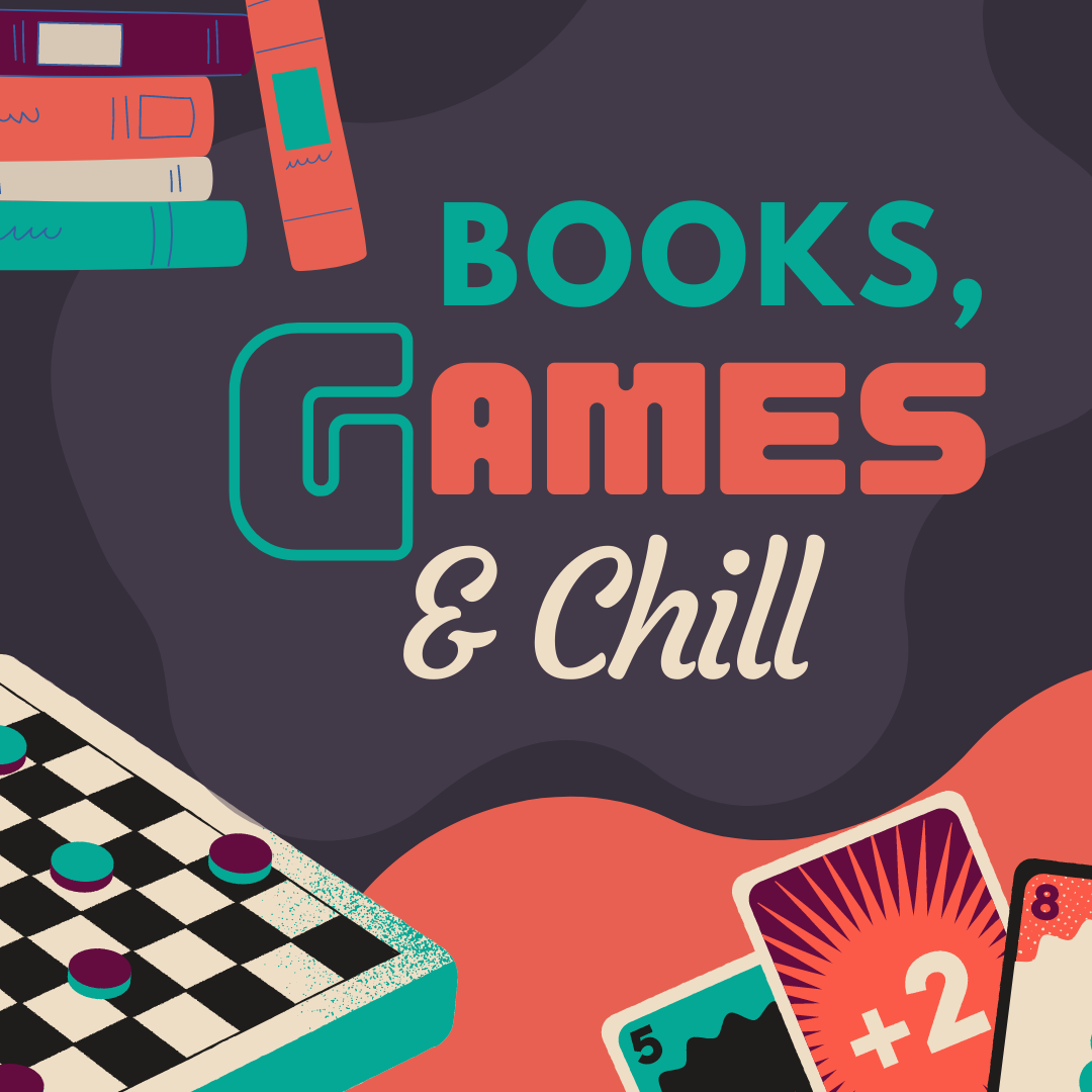 Books Games & Chill