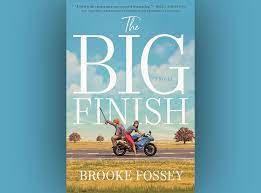 Book Cover of The Big Finish by Brooke Fossey