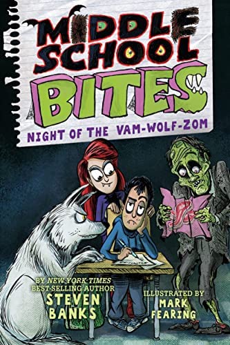 Image for "Middle School Bites 4: Night of the Vam-Wolf-Zom"