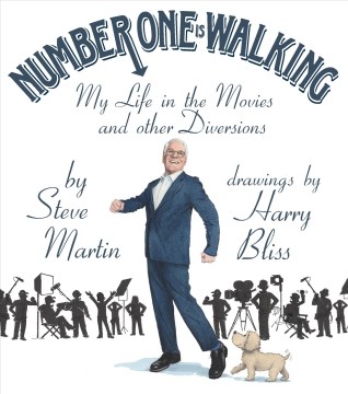 Image for "Number One Is Walking: My Life in the Movies and Other Diversions"