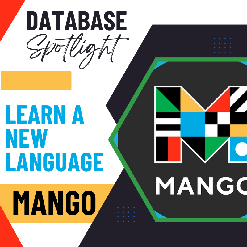 Database Spotlight: Learn a New Language with Mango