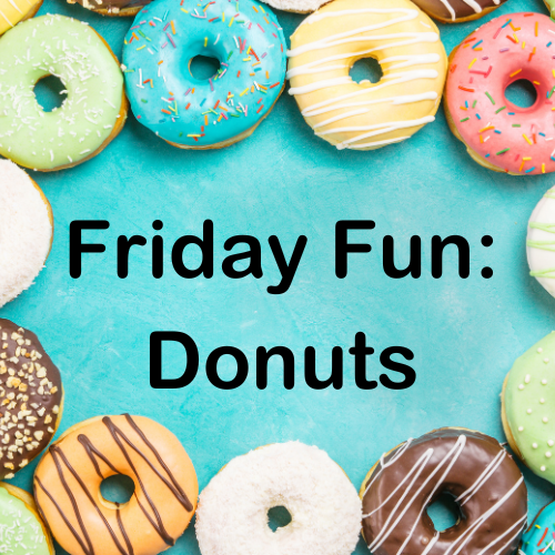 light blue background with decorated donuts with the words Friday Fun: Donuts
