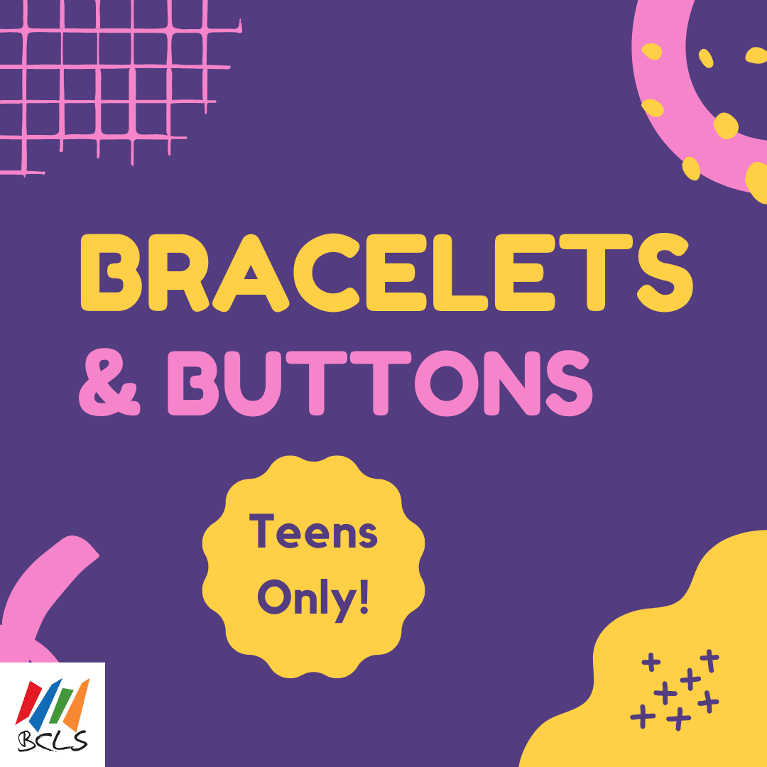 Bracelets & Buttons