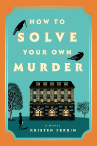 How to Solve Your Own Murder cover