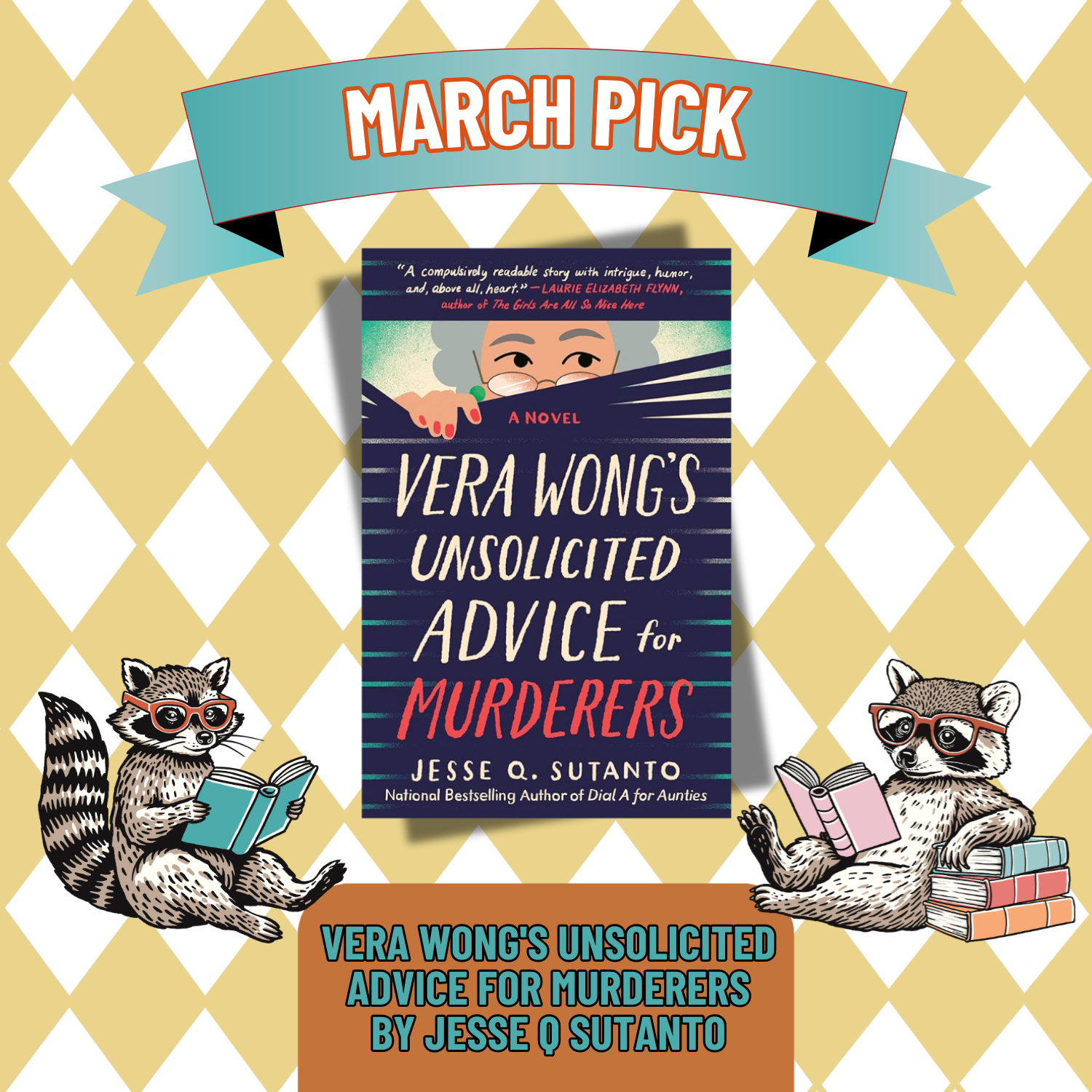 Graphic Highlighting this month's book Vera Wong's Unsolicited Advice for Murderers