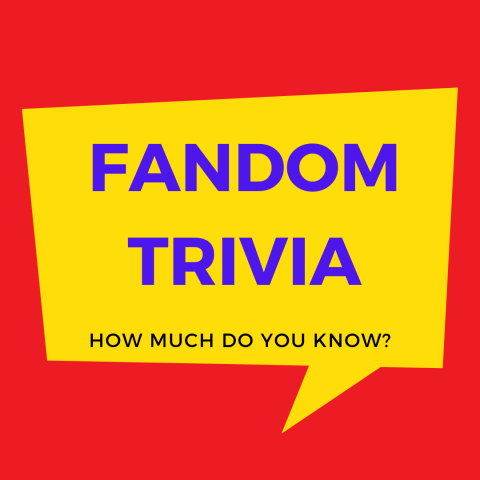 Text reading Fandom Trivia How Much Do You Know in a Yellow Blurb Bubble on a Red Background