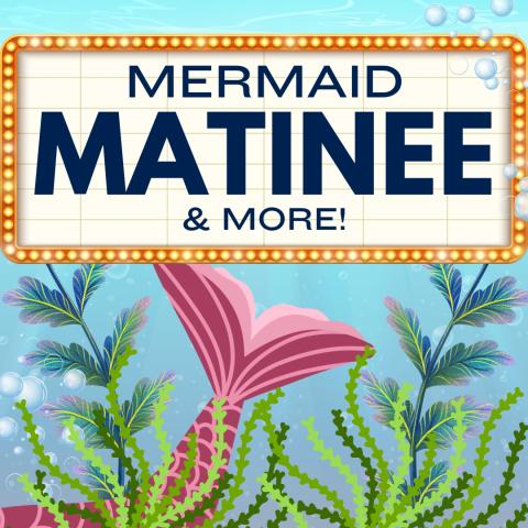 Mermaid Matinee
