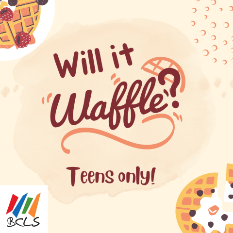 Will It Waffle? for teens in grades 6-12