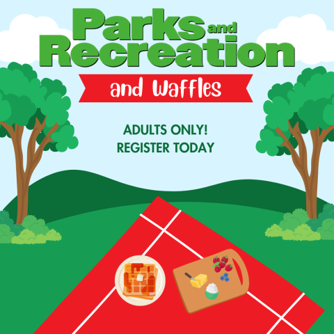 Parks and Rec and Waffles