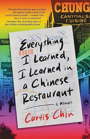 colorful image of book cover for selected title Everything I learned, I learned in a chinese restaurant