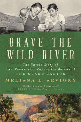 Cover of Brave the Wild River by Melissa L. Sevigny