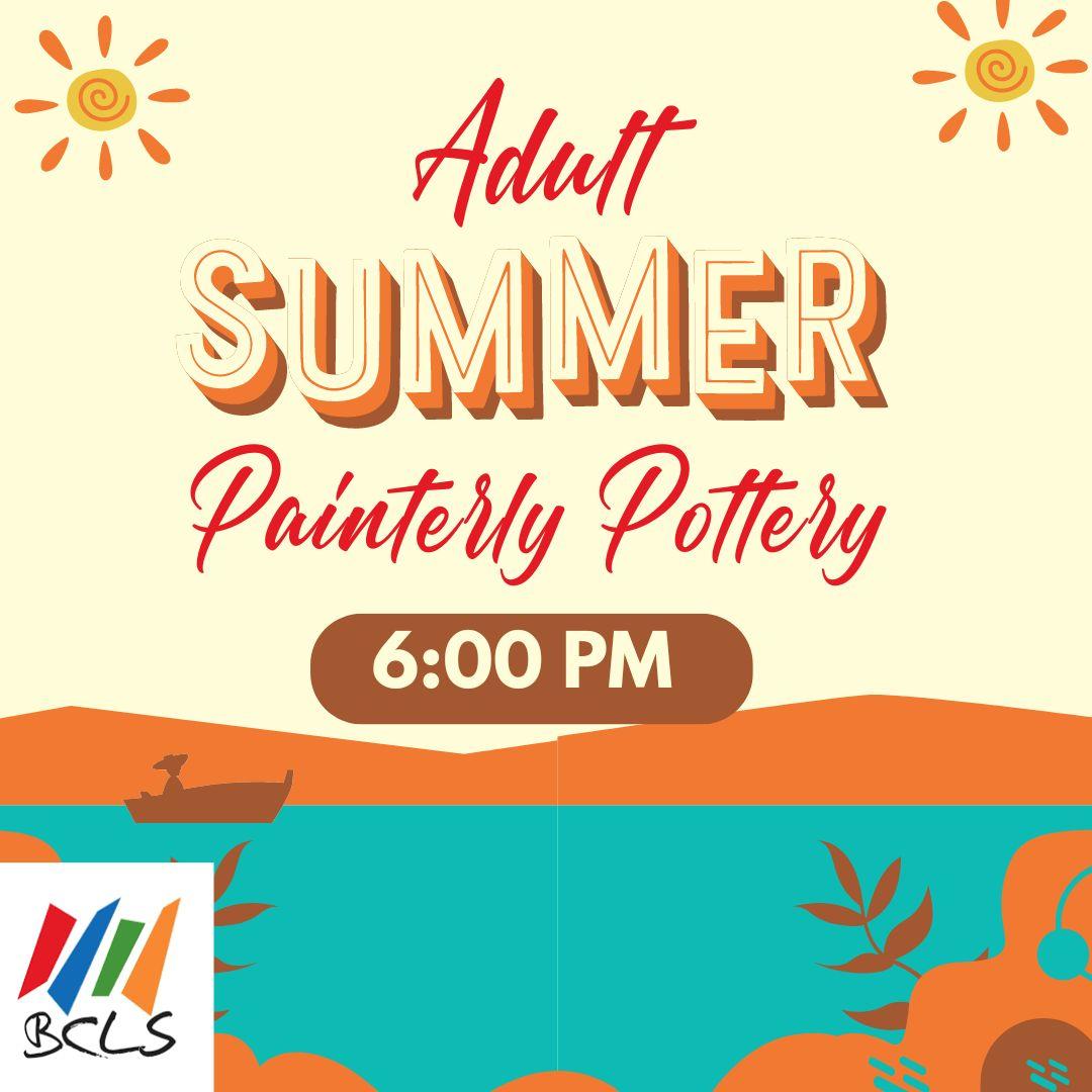 Adult Painterly Pottery 6:00 PM