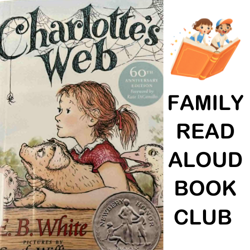 Family Read Aloud Book Club Charlotte's Web