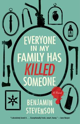 picture of book cover Everyone In My Family Has Killed Someone