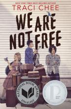 Cover of We Are Not Free by Traci Chee