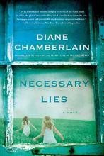 Cover for Necessary Lies by Diane Chamberlain. Blue Green Cover looking through a window with two girls, backs turned going through the field