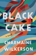 Black Cake by Charmaine Wilkerson