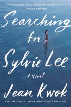 Searching for Sylvie Lee by Jean Kwok 