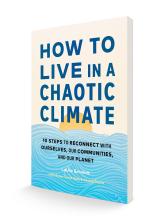 How to Live in a Chaotic Climate