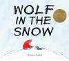 Wolf in the Snow by Matthew Cordell cover