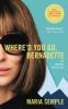 cover image for "Where'd You Go, Bernadette"